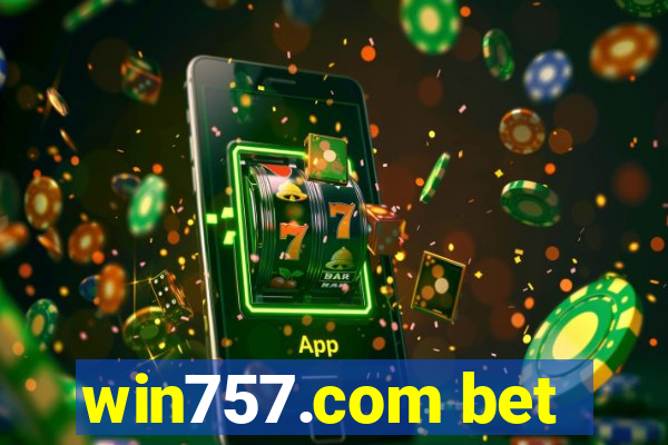 win757.com bet