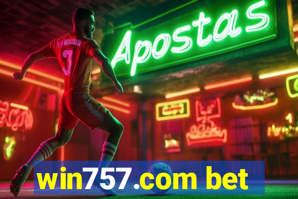 win757.com bet