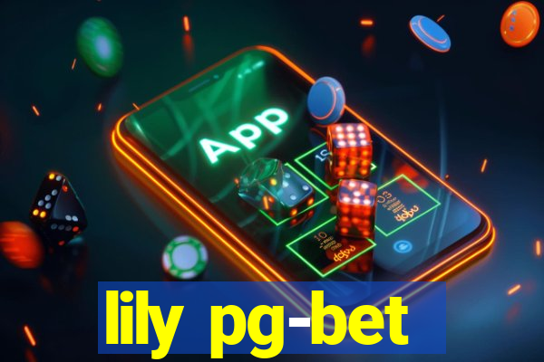 lily pg-bet