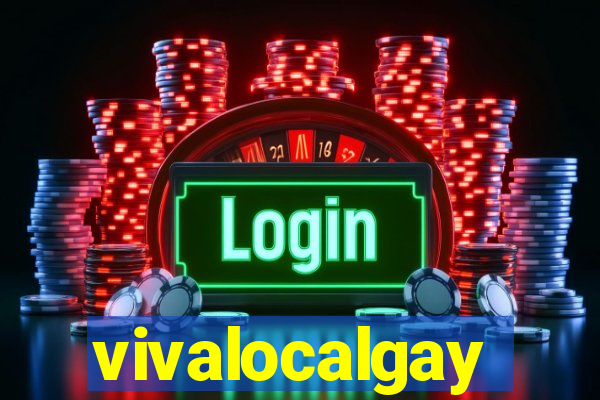 vivalocalgay