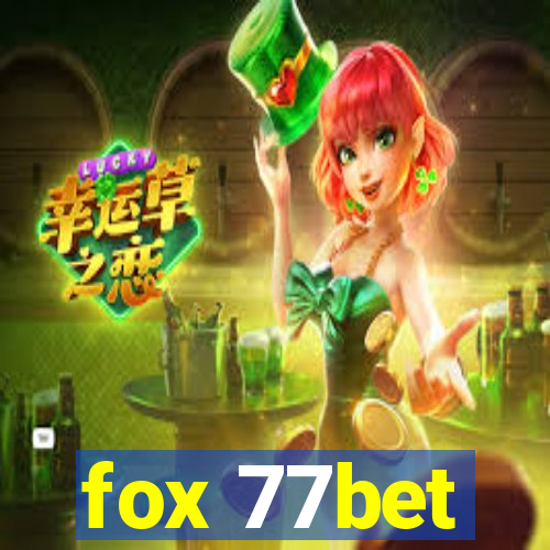 fox 77bet