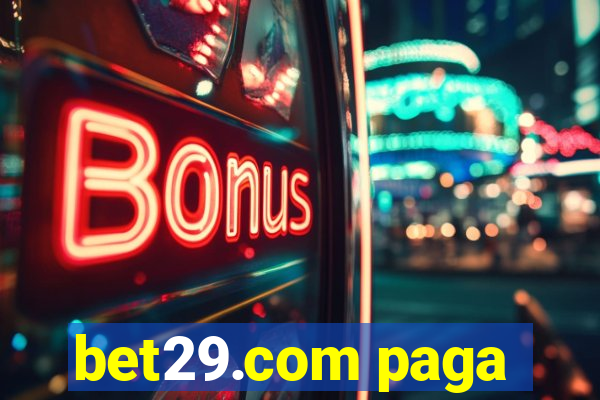 bet29.com paga