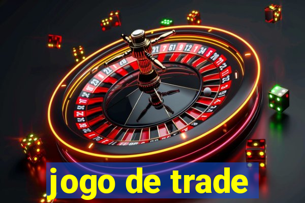 jogo de trade