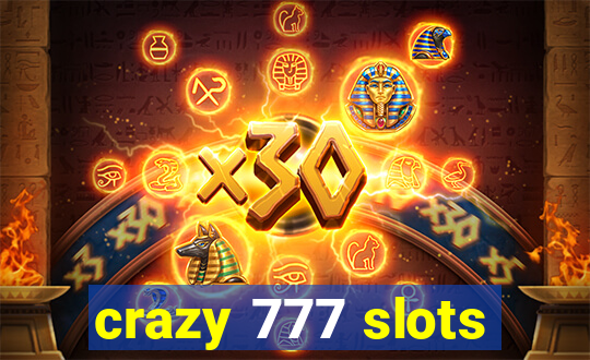 crazy 777 slots