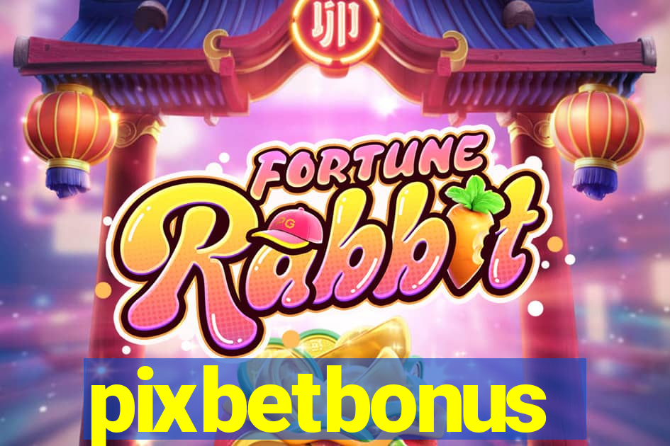 pixbetbonus