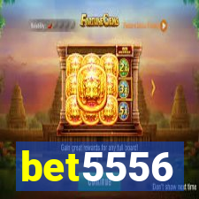 bet5556