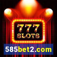 585bet2.com