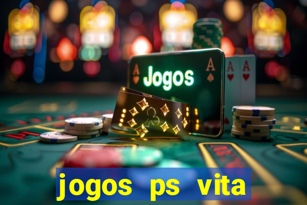 jogos ps vita download pkg