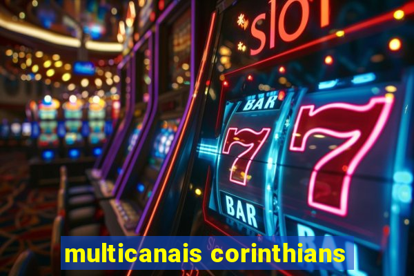 multicanais corinthians