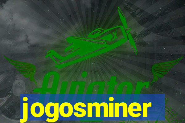 jogosminer