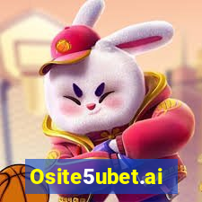 Osite5ubet.ai