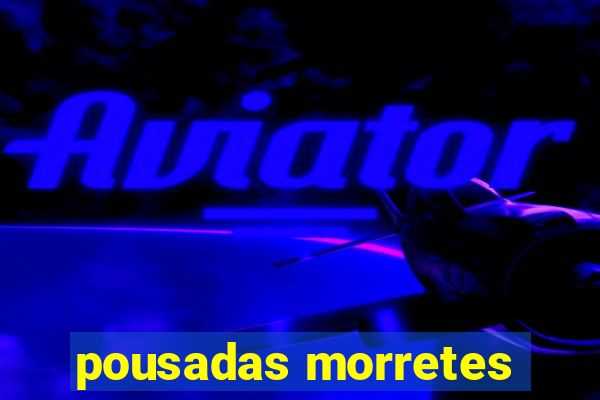 pousadas morretes