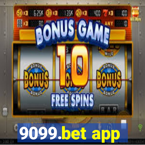 9099.bet app