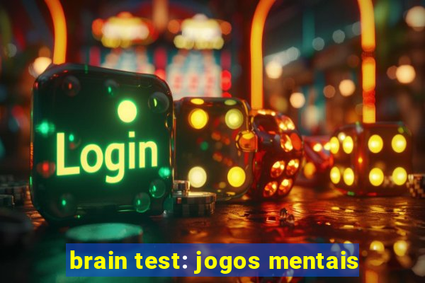 brain test: jogos mentais