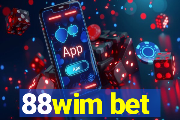 88wim bet