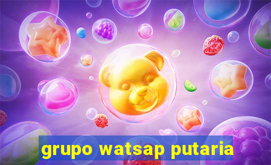 grupo watsap putaria