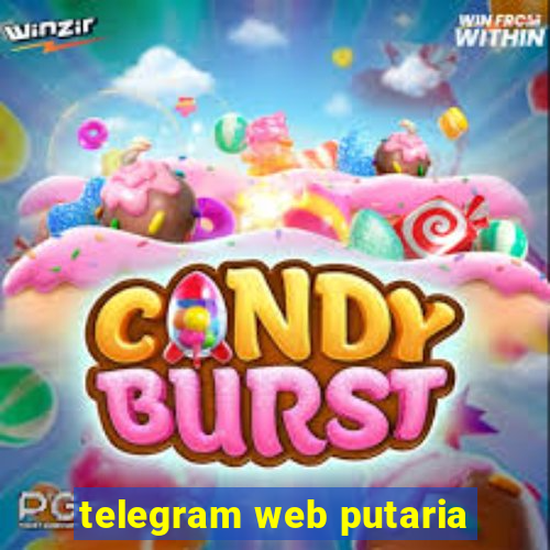 telegram web putaria