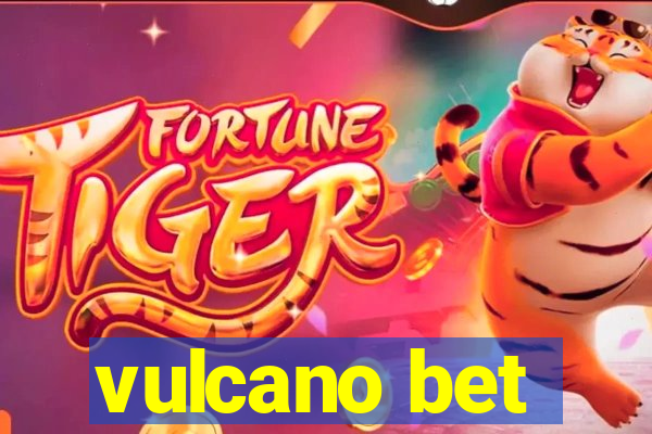 vulcano bet