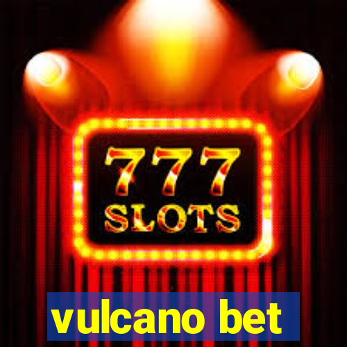 vulcano bet