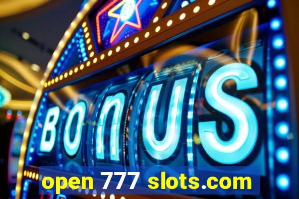 open 777 slots.com