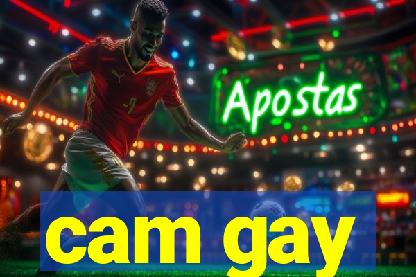 cam gay