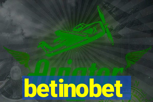 betinobet