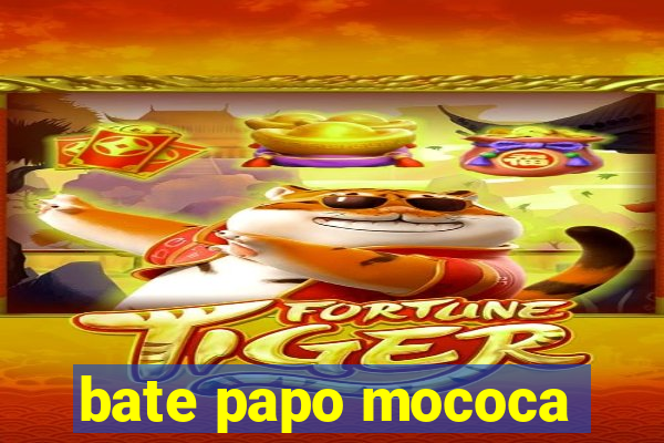 bate papo mococa