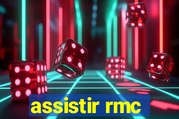 assistir rmc