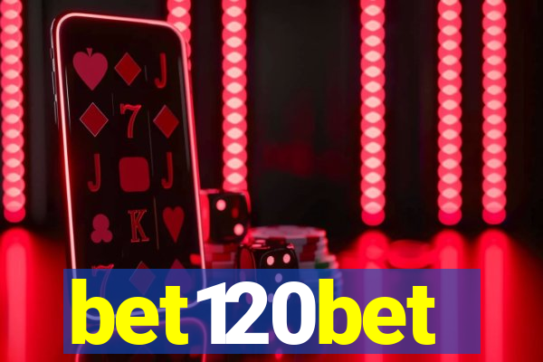 bet120bet