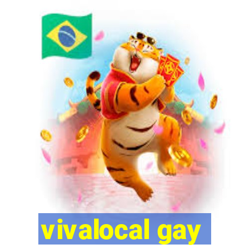 vivalocal gay