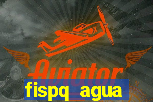 fispq agua sanitaria romax