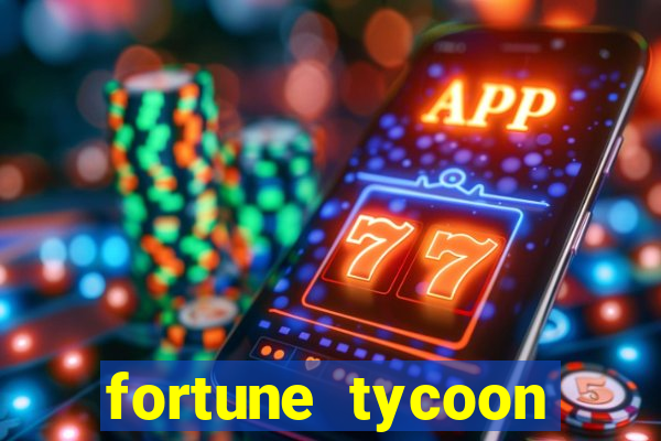 fortune tycoon slots download