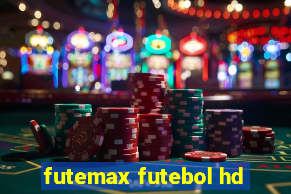 futemax futebol hd