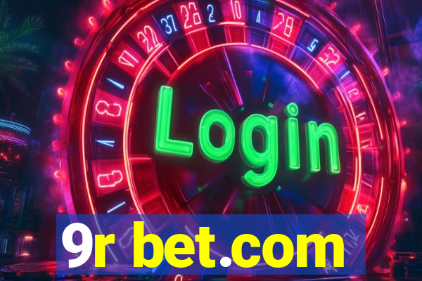 9r bet.com