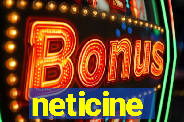 neticine