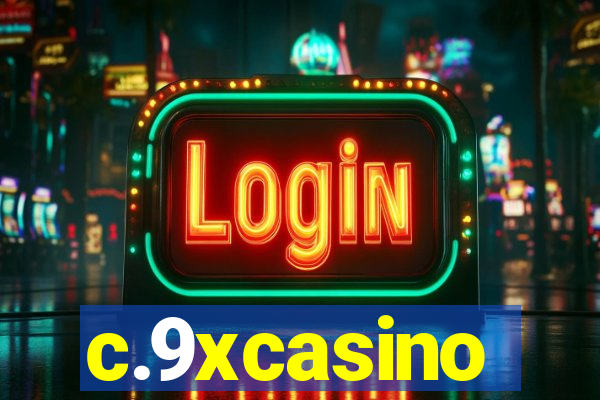 c.9xcasino