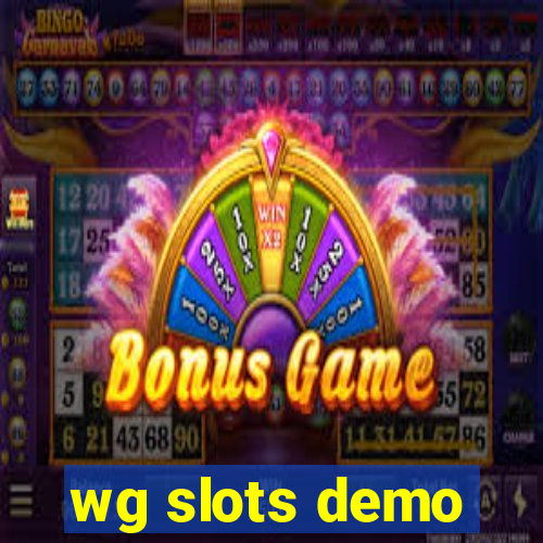 wg slots demo