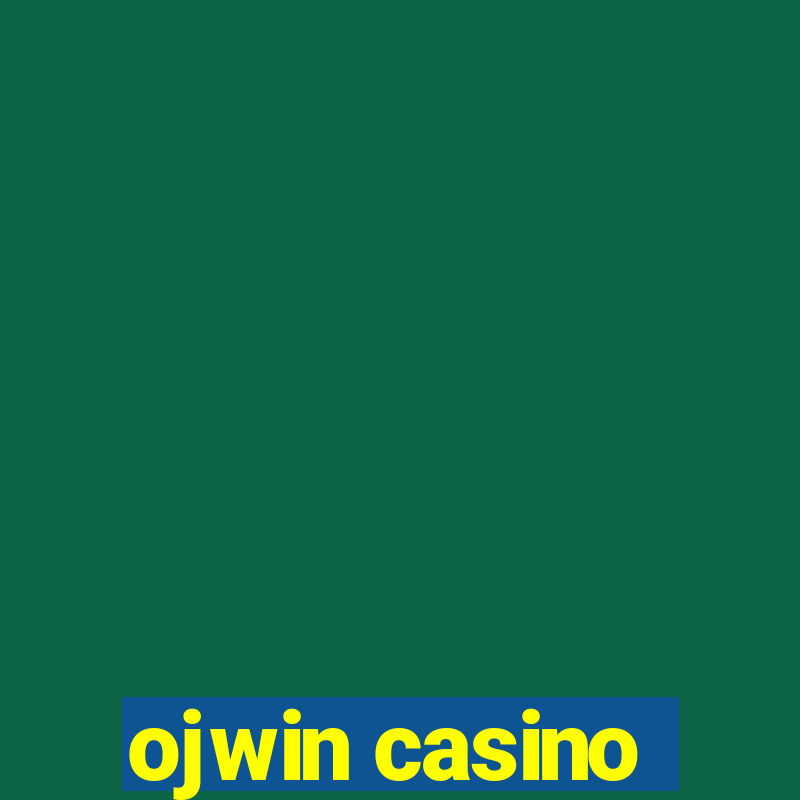 ojwin casino