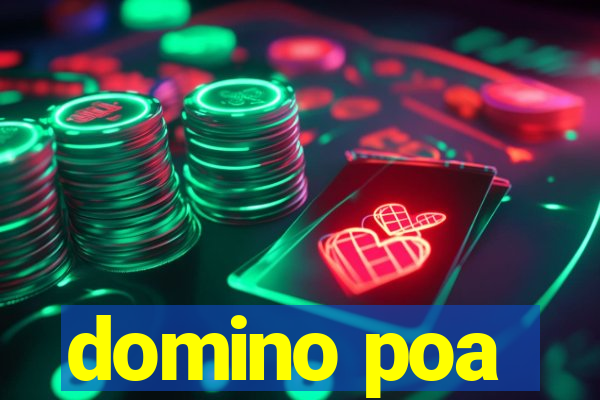 domino poa