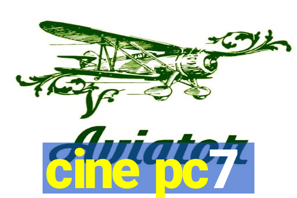 cine pc7