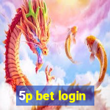 5p bet login