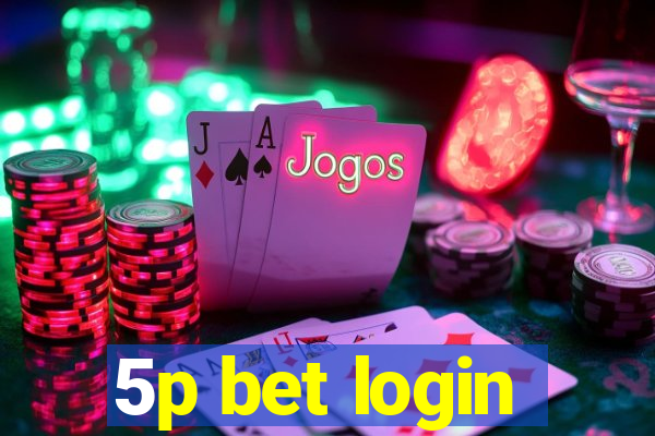 5p bet login