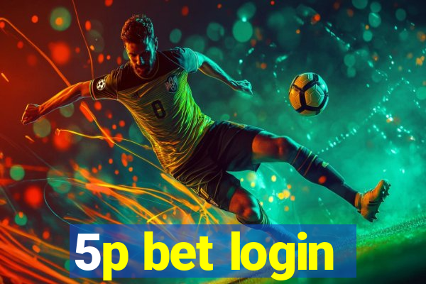 5p bet login