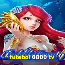 futebol 0800 tv