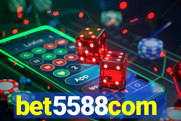 bet5588com