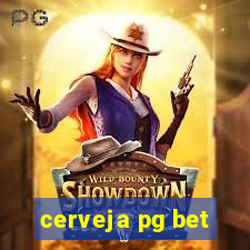 cerveja pg bet