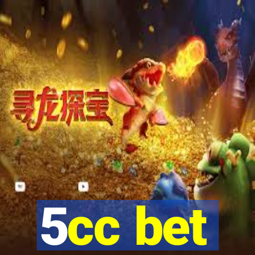 5cc bet