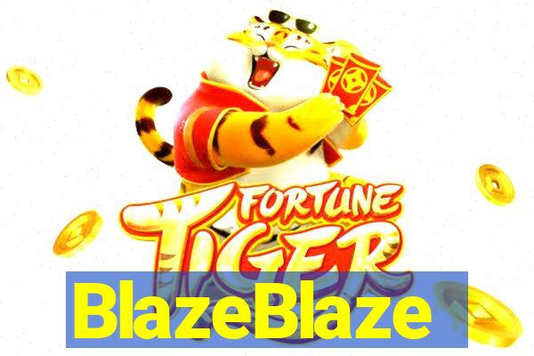 BlazeBlaze