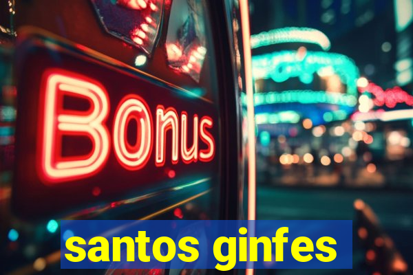 santos ginfes