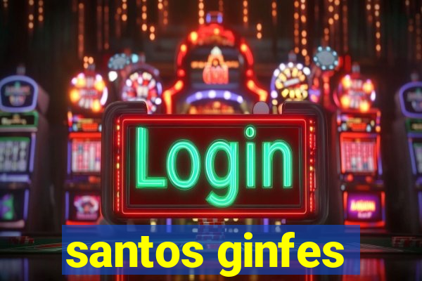 santos ginfes